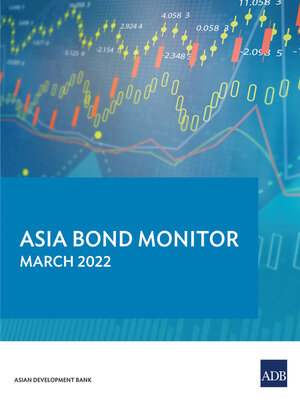 cover image of Asia Bond Monitor March 2022